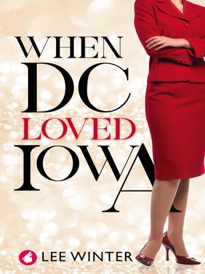 cover image of When DC Loved Iowa